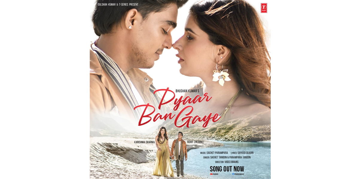 Turn Up the Romance: Sachet-Parampara's 'Pyaar Ban Gaye' ft. Rohit Zinjurke and Karishma Sharma ignites the spark of love ahead of Valentine's Day